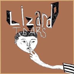 Lizard Tears