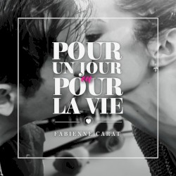 Pour un jour ou pour la vie