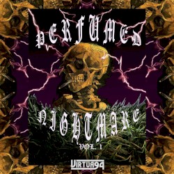 Perfumed Nightmare Vol.1