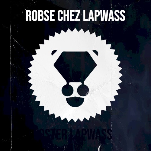Robse chez Lapwass
