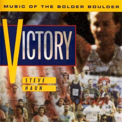 Victory: Music of the Bolder Boulder