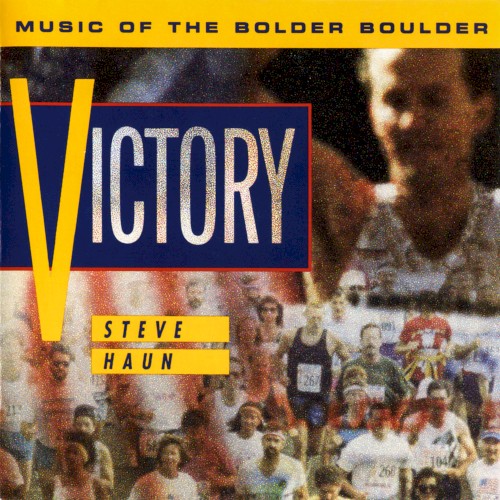 Victory: Music of the Bolder Boulder