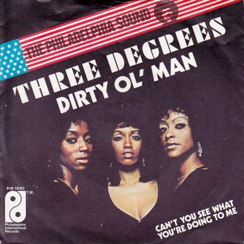 Dirty Ol’ Man / Can’t You See What You’re Doing to Me