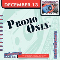 Promo Only: Mainstream Radio, December 2013