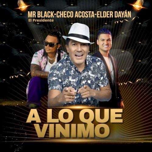 A lo que vinimo