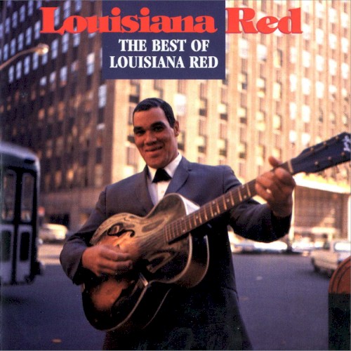 The Best Of Louisiana Red