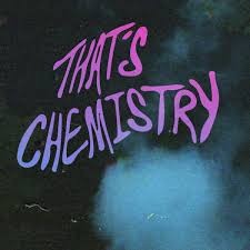 That's Chemistry