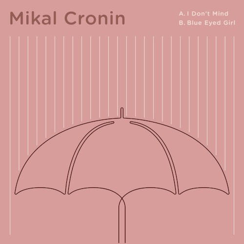 I Don’t Mind / Blue Eyed Girl