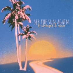 See the Sun Again