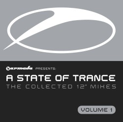 A State of Trance - The Collected 12" Mixes Volume 1