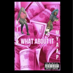 What About It