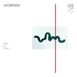 vari/ations - Ode to Oram
