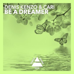 Be a Dreamer