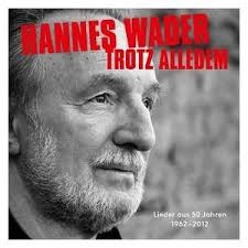 Trotz alledem - Lieder aus 50 Jahren