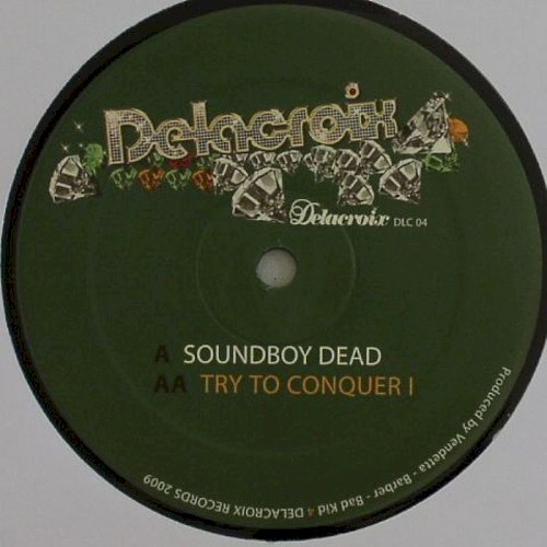 Soundboy Dead / Try to Conquer I
