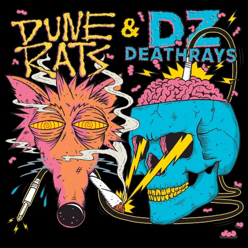 DZ Deathrays / Dune Rats