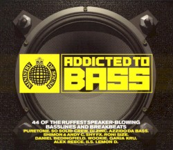 Addicted to Bass
