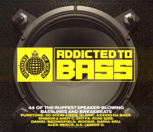 Addicted to Bass