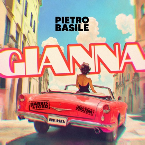 Gianna (Harris & Ford x BIG TIM Remix)