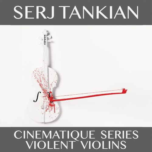 Cinematique Series: Violent Violins