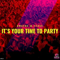 It’s Your Time to Party
