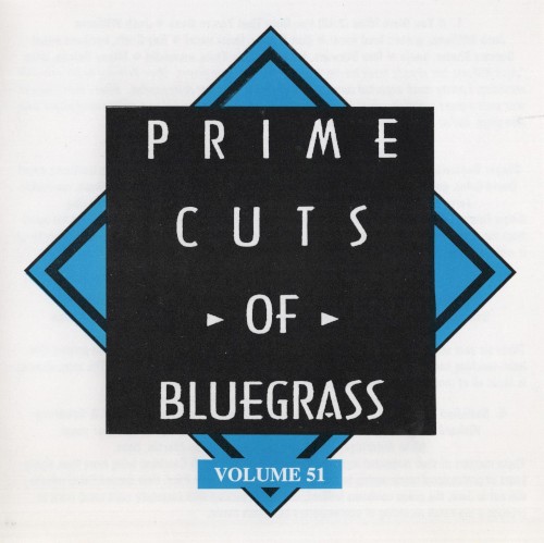 Prime Cuts of Bluegrass, Vol. 51