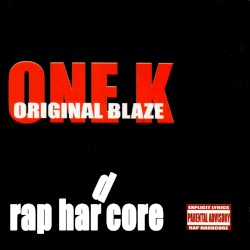 Original Blaze (RAP Hardcore)
