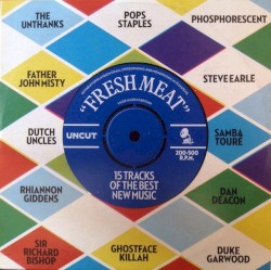 Fresh Meat: 15 Tracks of the Best New Music