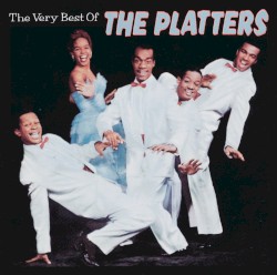 The Very Best of the Platters