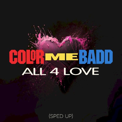 All 4 Love (Re-Recorded - Sped Up)