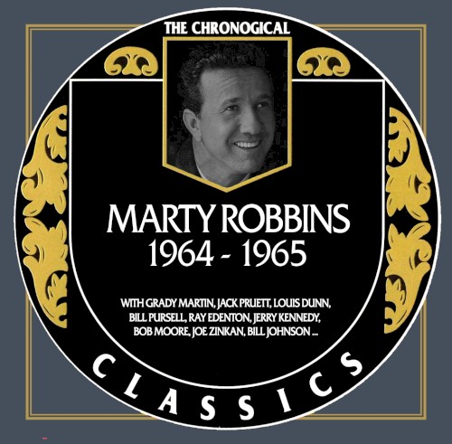 The Chronogical Classics: Marty Robbins 1964-1965