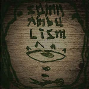 Somnambulism