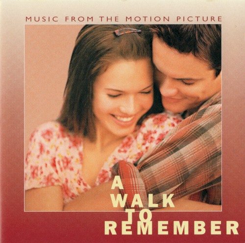 A Walk to Remember: Music From the Motion Picture