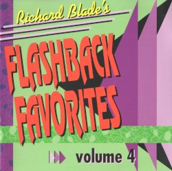 Richard Blade’s Flashback Favorites, Volume 4