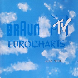 Braun MTV Eurochart: June 1994