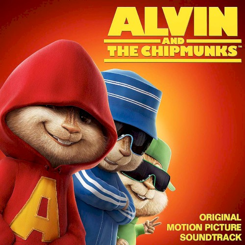 Alvin and the Chipmunks: Original Motion Picture Soundtrack