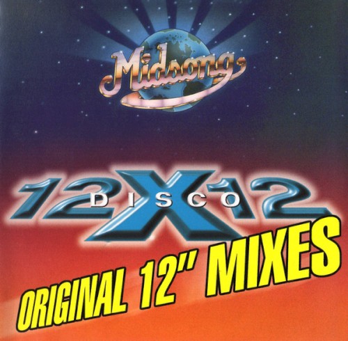 12 X 12 Disco: Original 12" Mixes