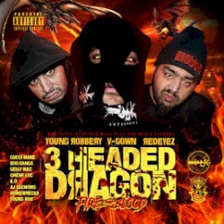 3 Headed Dragon : Fire and Blood