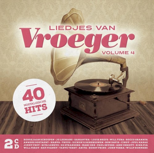 Liedjes van vroeger, volume 4