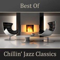 Best of Chillin’ Jazz Classics