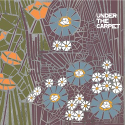 Under the Carpet
