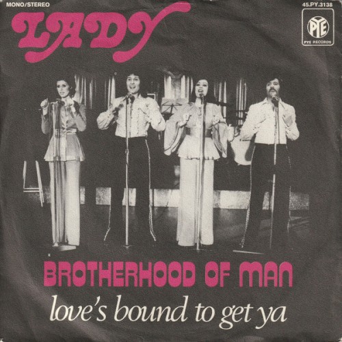 Lady / Love's Bound to Get Ya