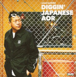 Diggin’ Japanese AOR mixed by MURO