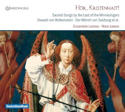 Hör, kristenhait! Sacred Songs by the Last of the Minnesingers