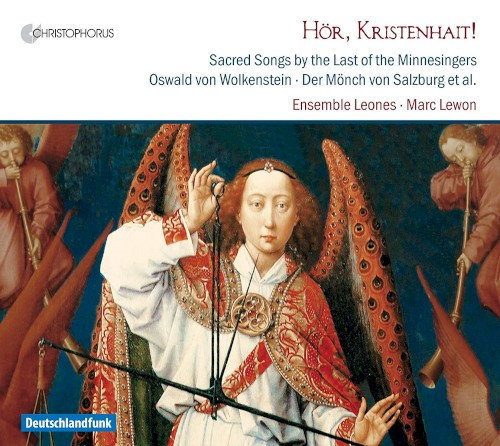 Hör, kristenhait! Sacred Songs by the Last of the Minnesingers
