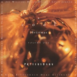 Pottery Barn - A Cool Christmas, Vol. 1