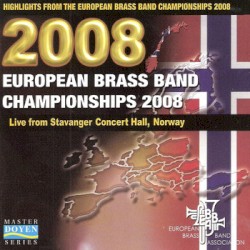 Highlights from the European Brass Band Championships 2008