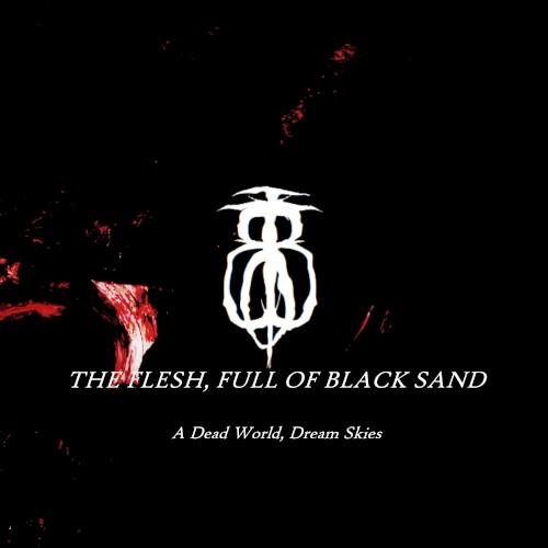 A Dead World, Dreams Skies