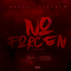 No forcen