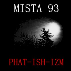 Phat-Ish-Izm